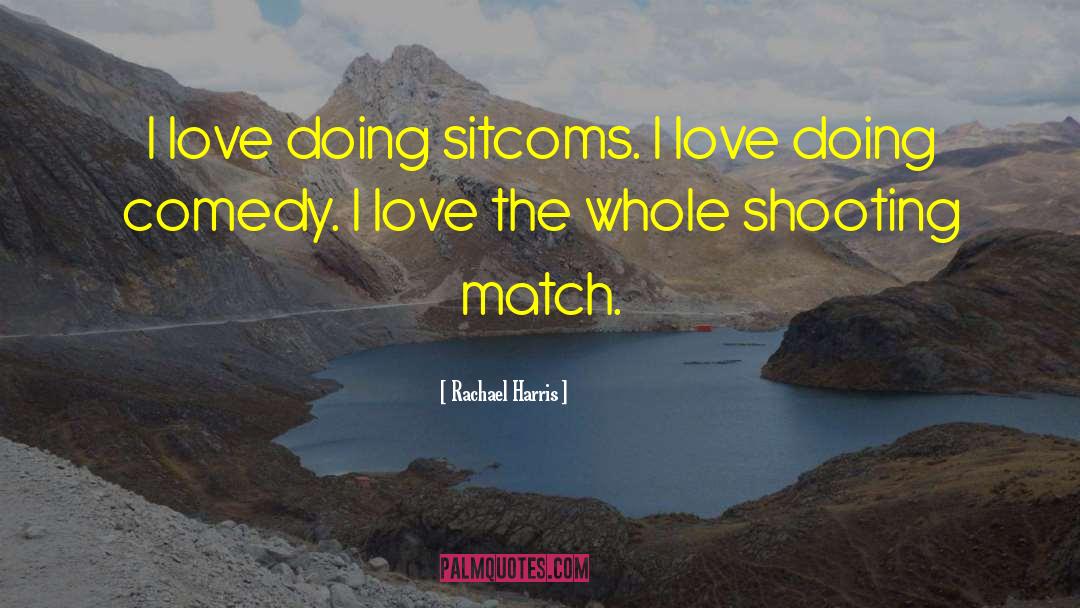 Sitcom quotes by Rachael Harris