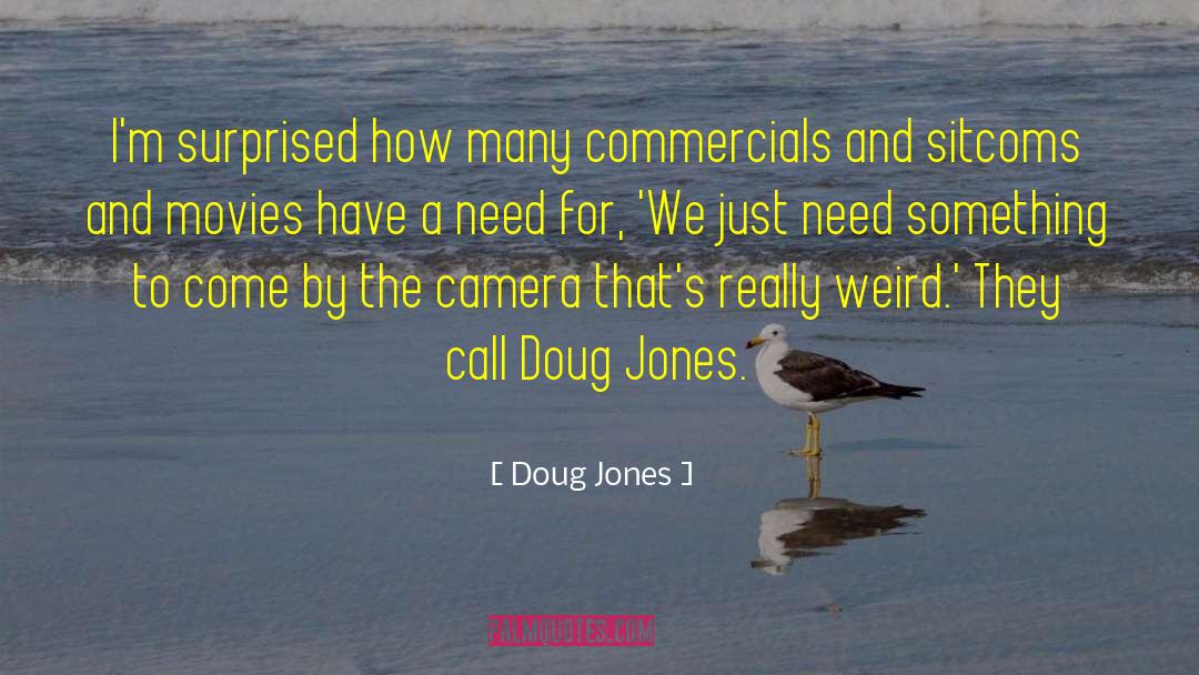 Sitcoms quotes by Doug Jones