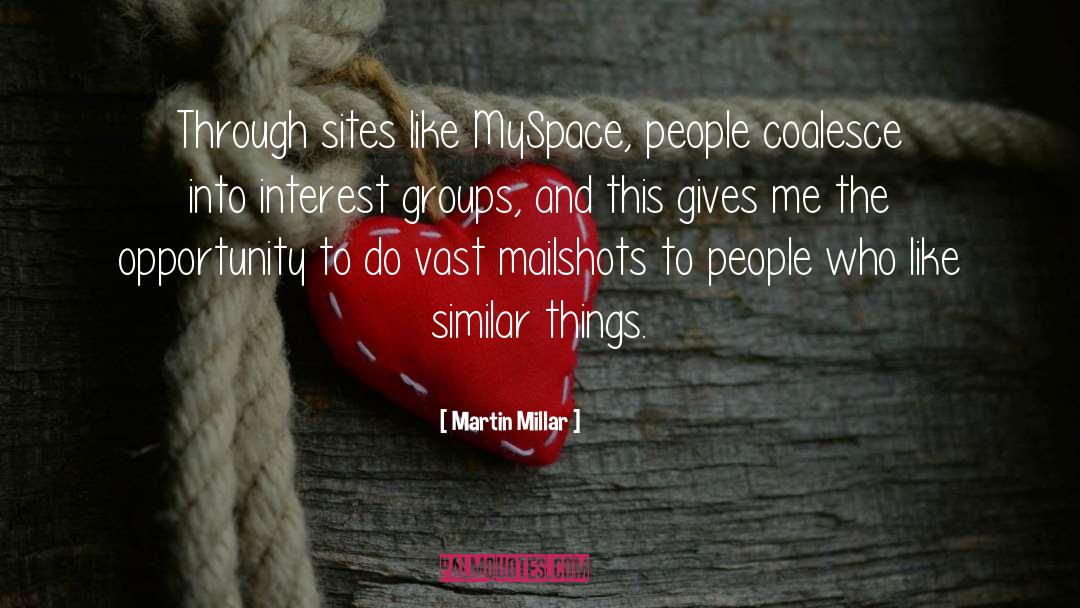 Sites quotes by Martin Millar