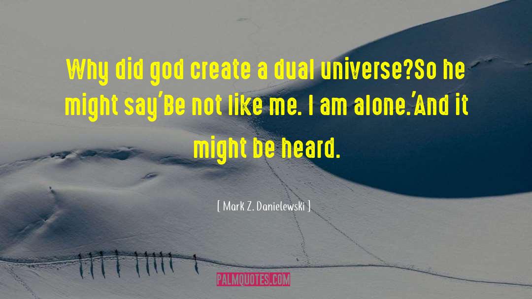 Sitting Alone quotes by Mark Z. Danielewski