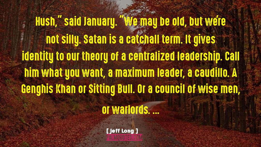 Sitting Bull quotes by Jeff Long