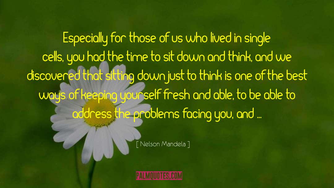 Sitting Down quotes by Nelson Mandela