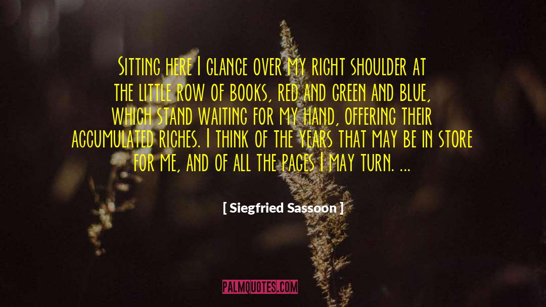 Sitting In Silence quotes by Siegfried Sassoon