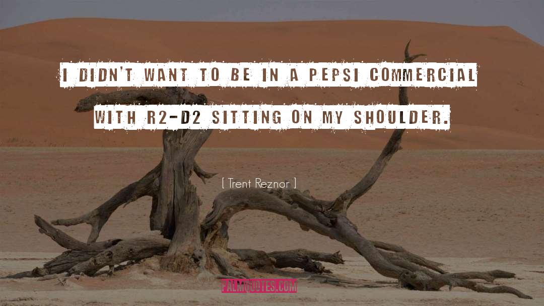 Sitting quotes by Trent Reznor