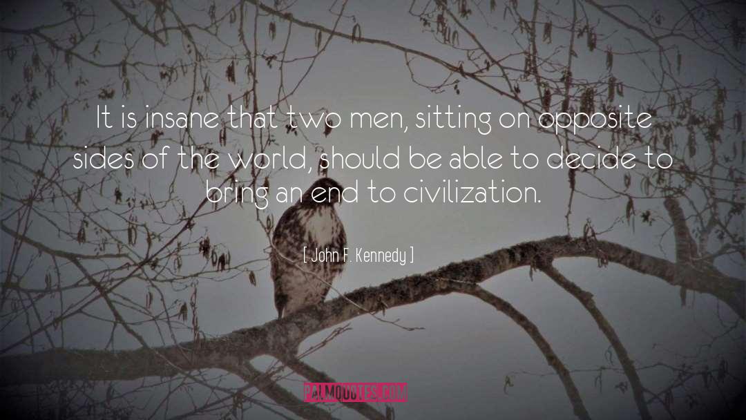 Sitting quotes by John F. Kennedy