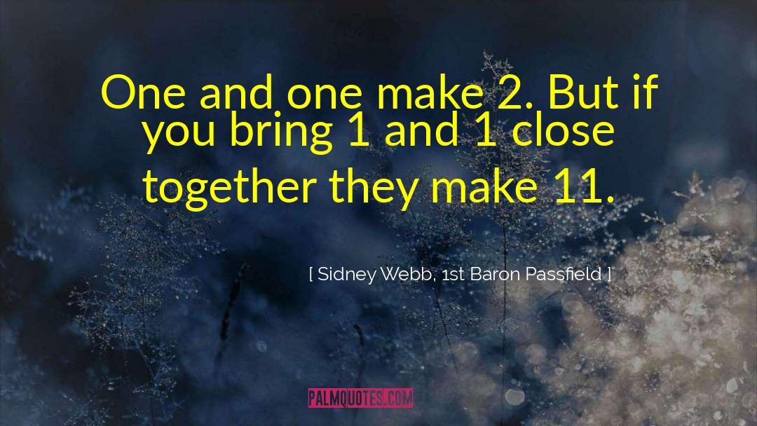 Sitting Together quotes by Sidney Webb, 1st Baron Passfield