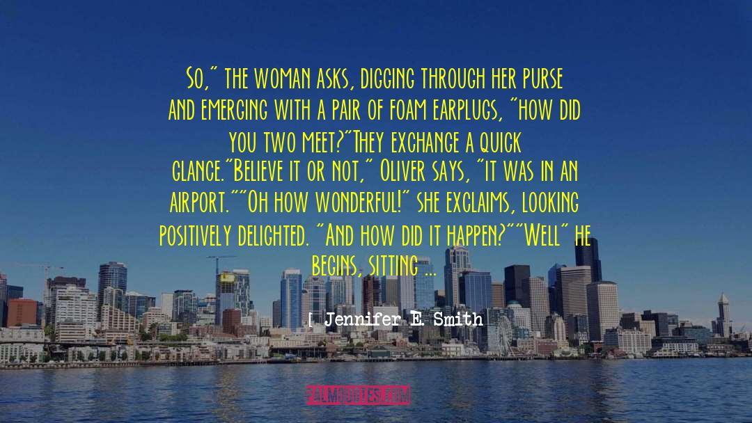 Sitting Up quotes by Jennifer E. Smith