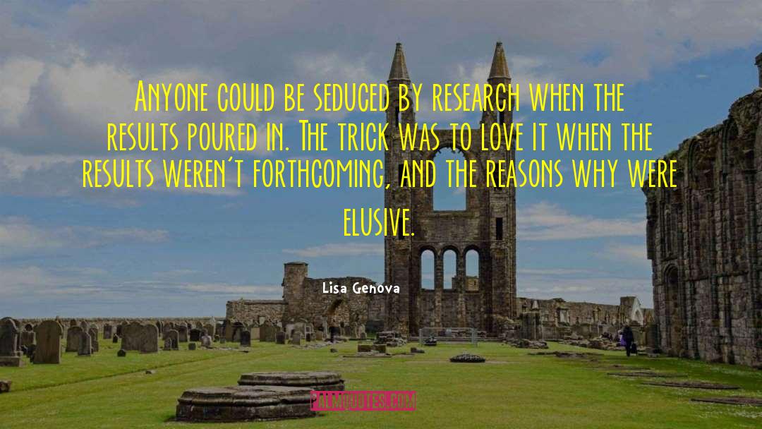 Situating Research quotes by Lisa Genova