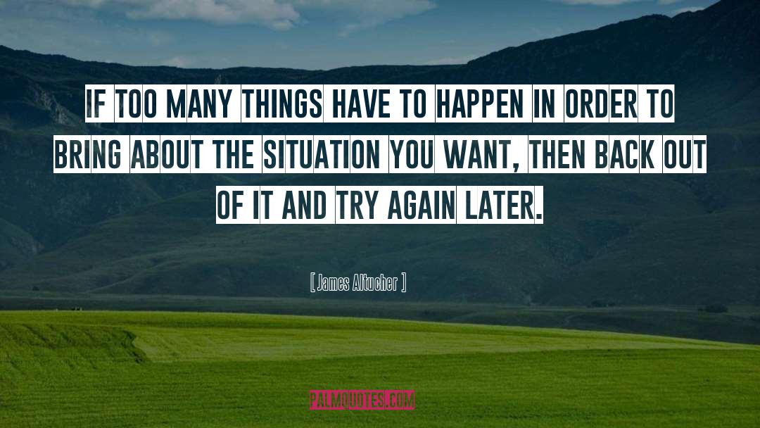 Situation Strength quotes by James Altucher