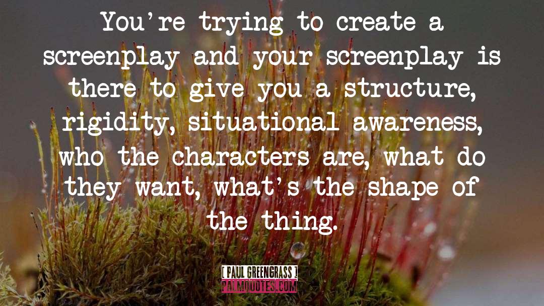 Situational quotes by Paul Greengrass