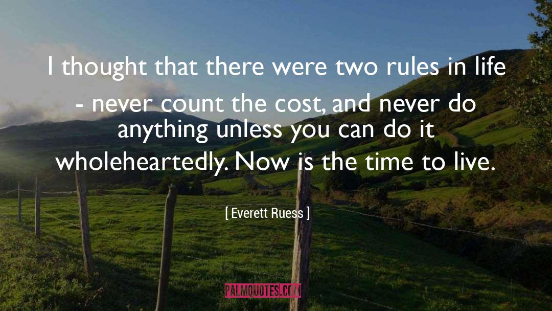 Situations In Life quotes by Everett Ruess
