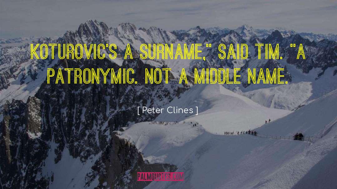 Sivieri Surname quotes by Peter Clines