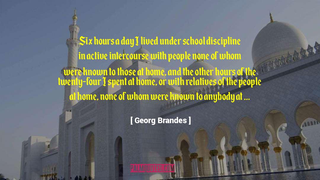 Six And Nine quotes by Georg Brandes