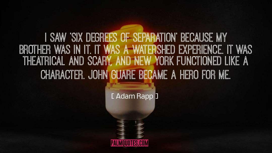 Six Degrees Of Separation quotes by Adam Rapp
