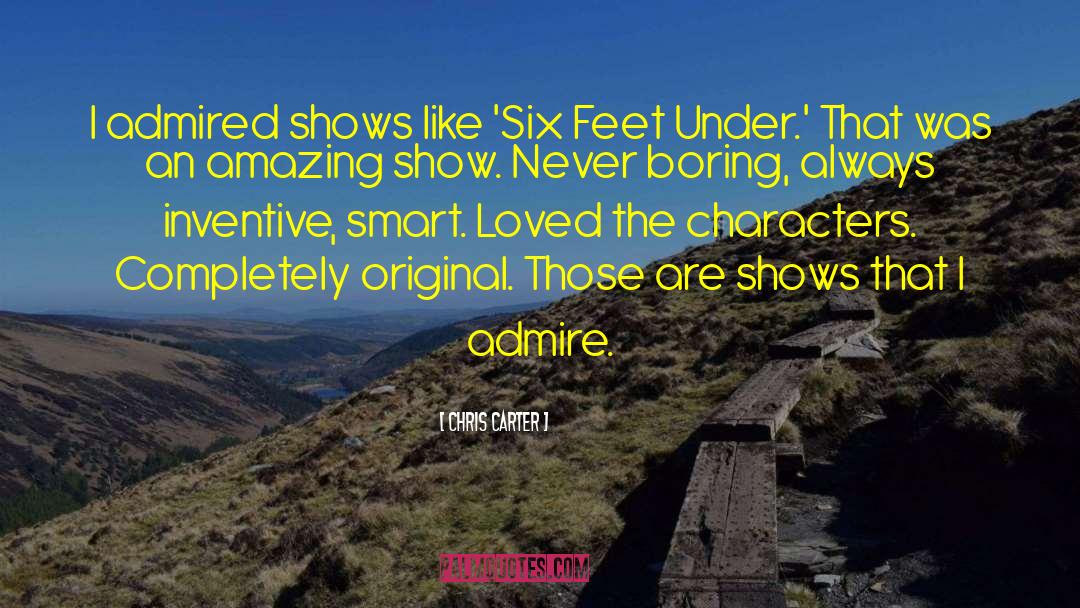 Six Feet Under quotes by Chris Carter