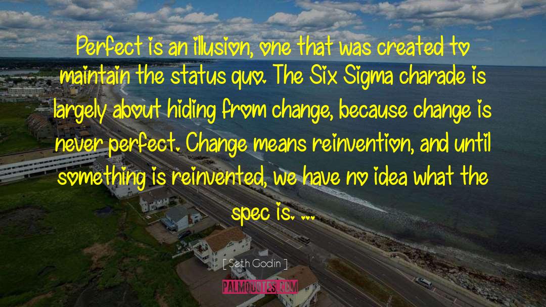 Six Sigma quotes by Seth Godin