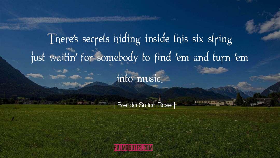 Six String quotes by Brenda Sutton Rose