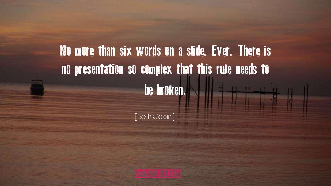 Six Words quotes by Seth Godin