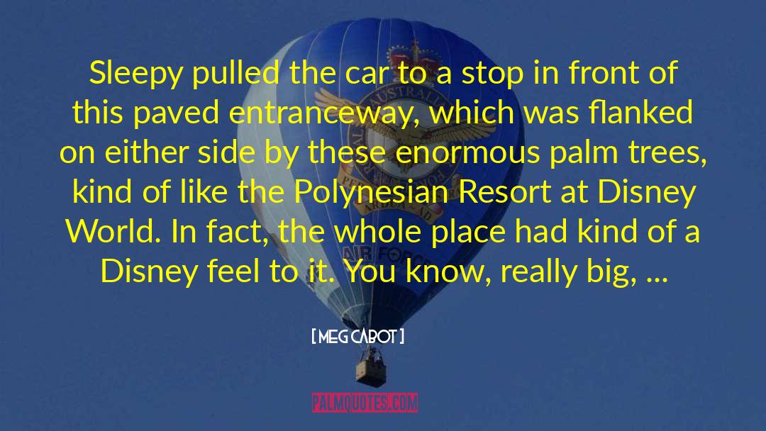 Sixteenths Car quotes by Meg Cabot