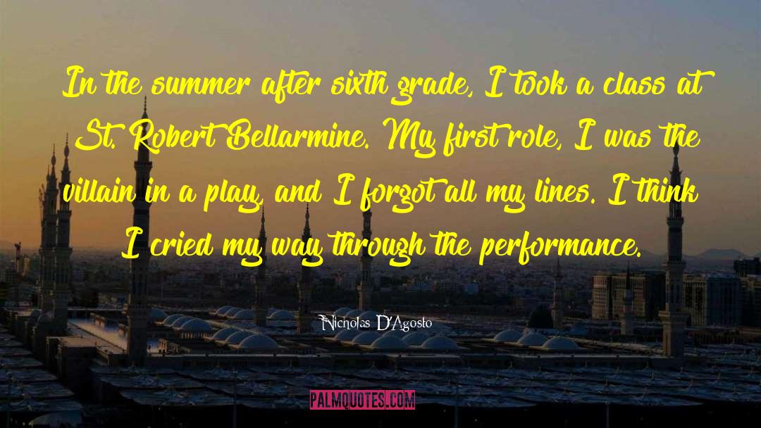 Sixth Grade quotes by Nicholas D'Agosto
