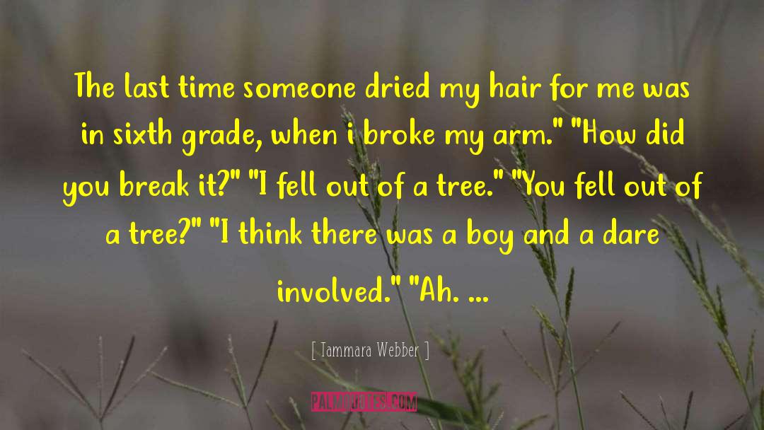 Sixth Grade quotes by Tammara Webber