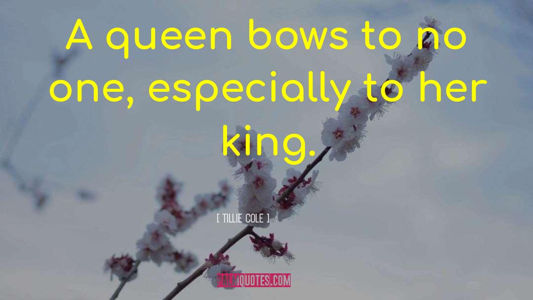Sixth Queen quotes by Tillie Cole