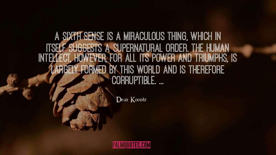 Sixth Sense quotes by Dean Koontz
