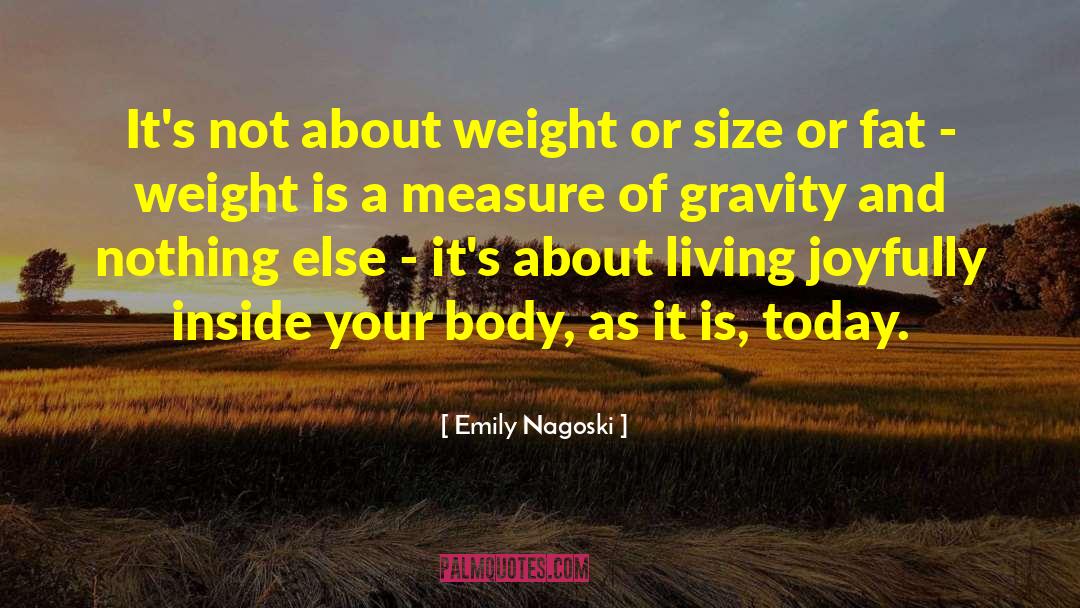 Size 12 Is Not Fat quotes by Emily Nagoski