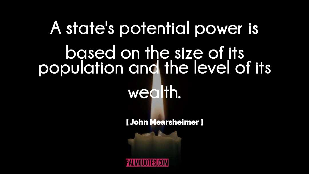 Size Counts quotes by John Mearsheimer