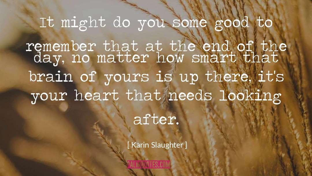 Size Doesn Matter quotes by Karin Slaughter