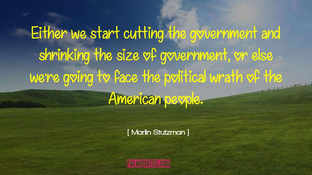 Size Of Government quotes by Marlin Stutzman