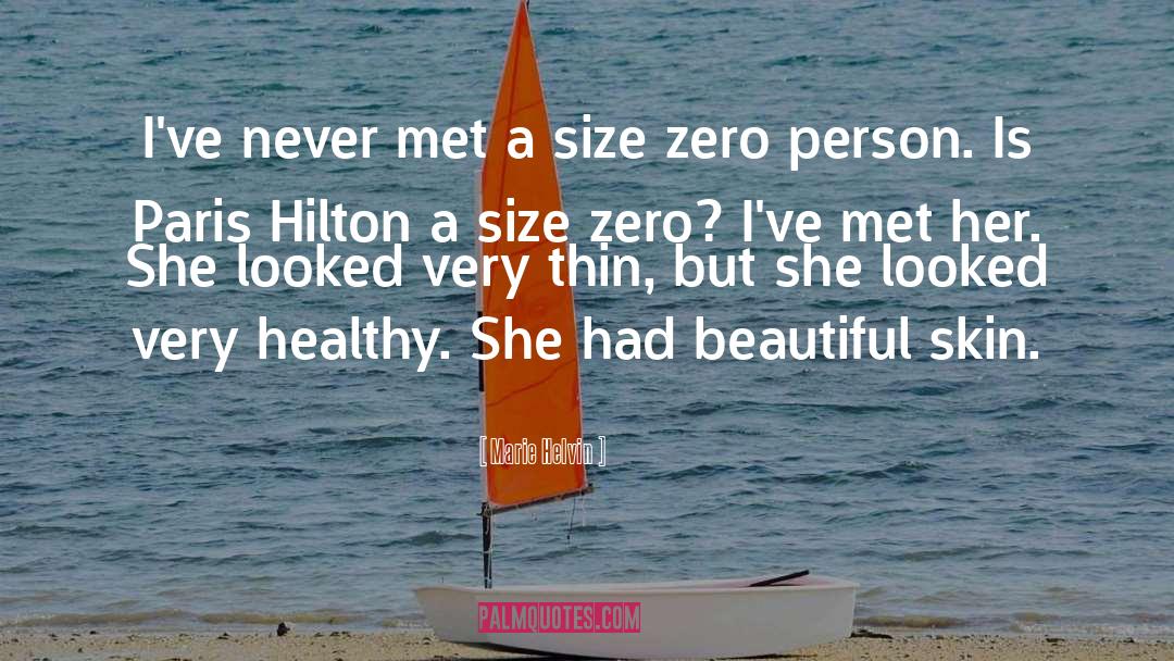 Size Zero quotes by Marie Helvin