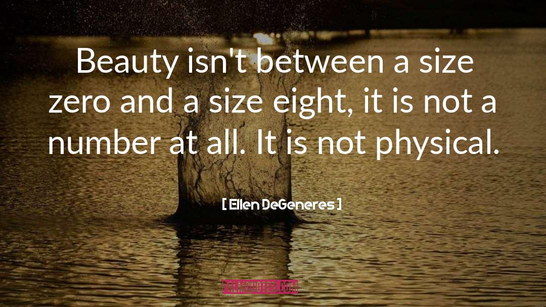 Size Zero quotes by Ellen DeGeneres