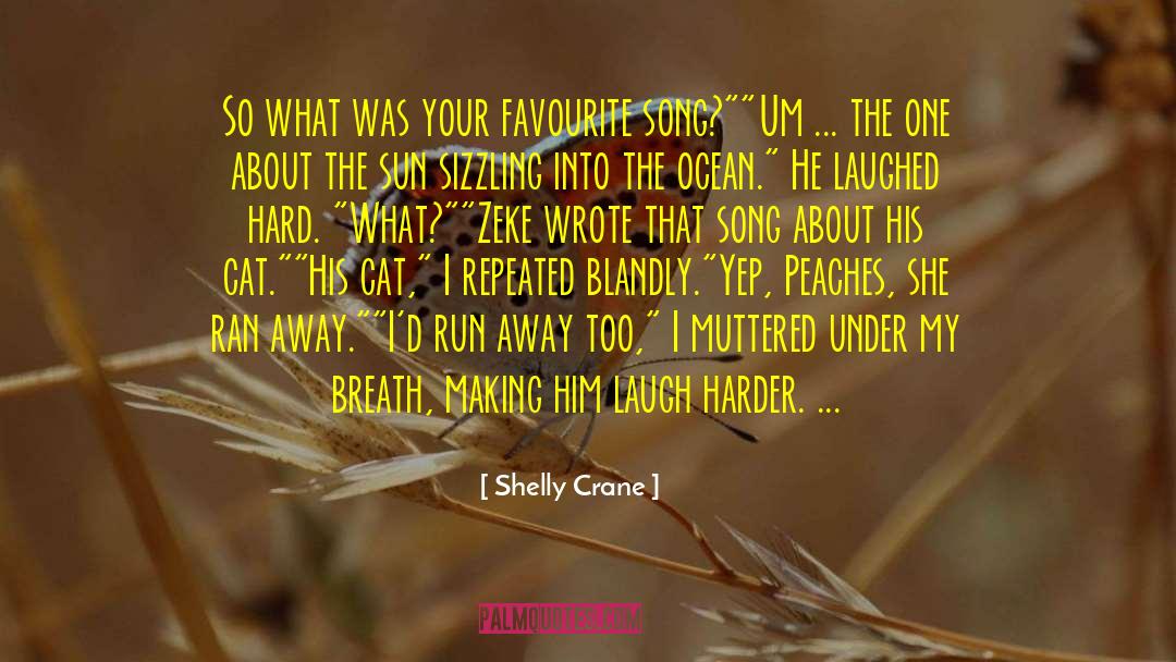 Sizzling quotes by Shelly Crane