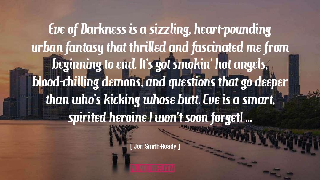 Sizzling quotes by Jeri Smith-Ready