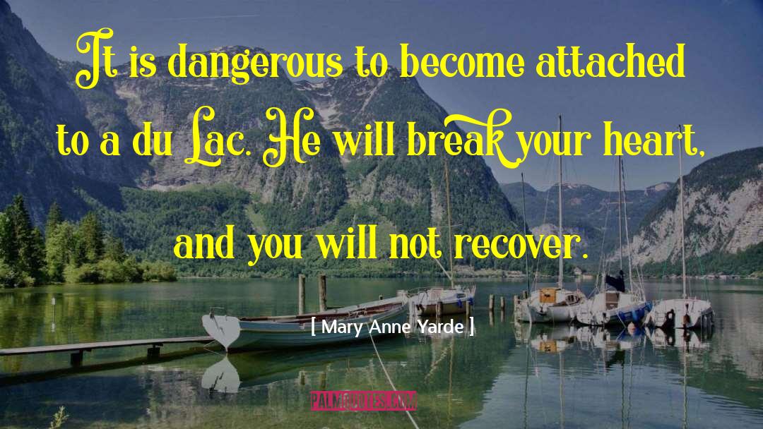 Skands Lac quotes by Mary Anne Yarde