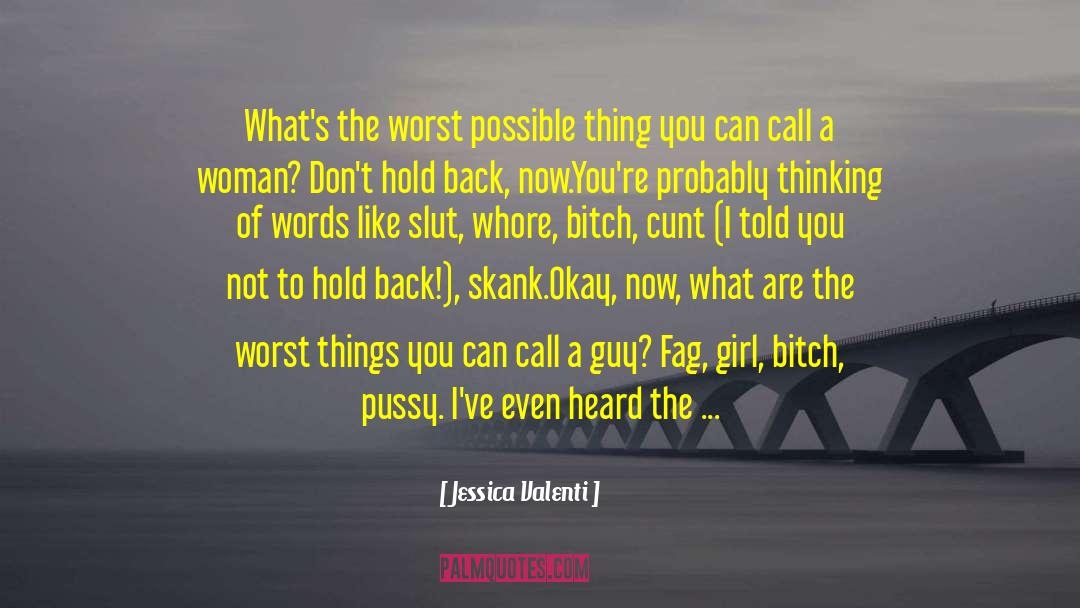 Skank quotes by Jessica Valenti