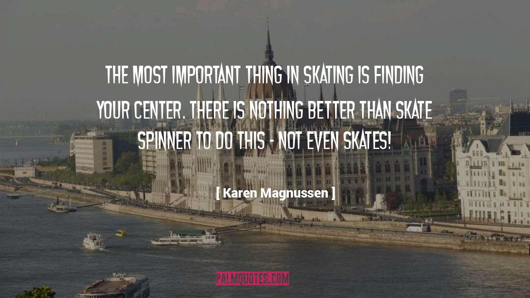 Skate Maloley quotes by Karen Magnussen
