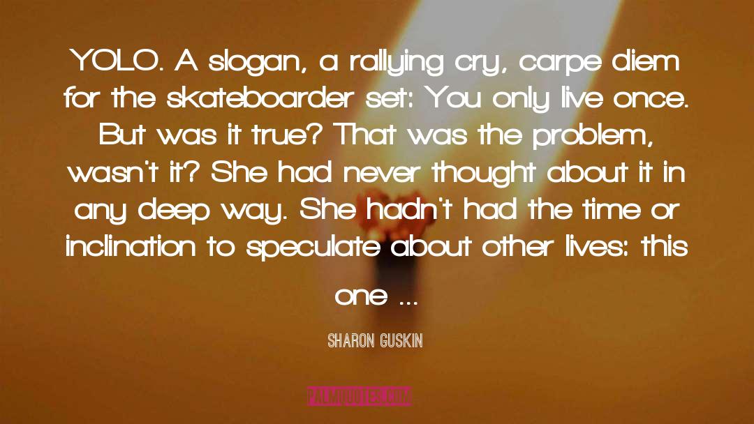 Skateboarder quotes by Sharon Guskin