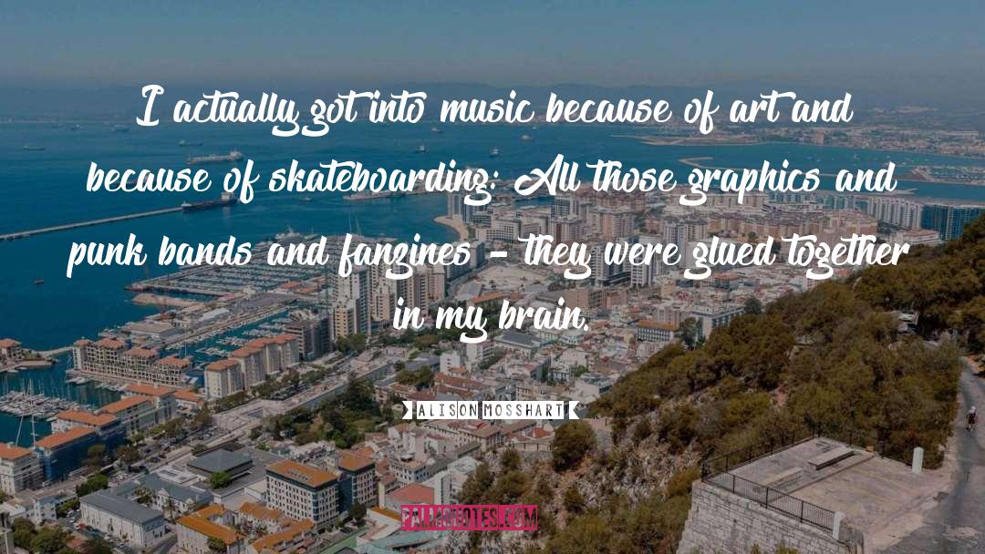 Skateboarding quotes by Alison Mosshart