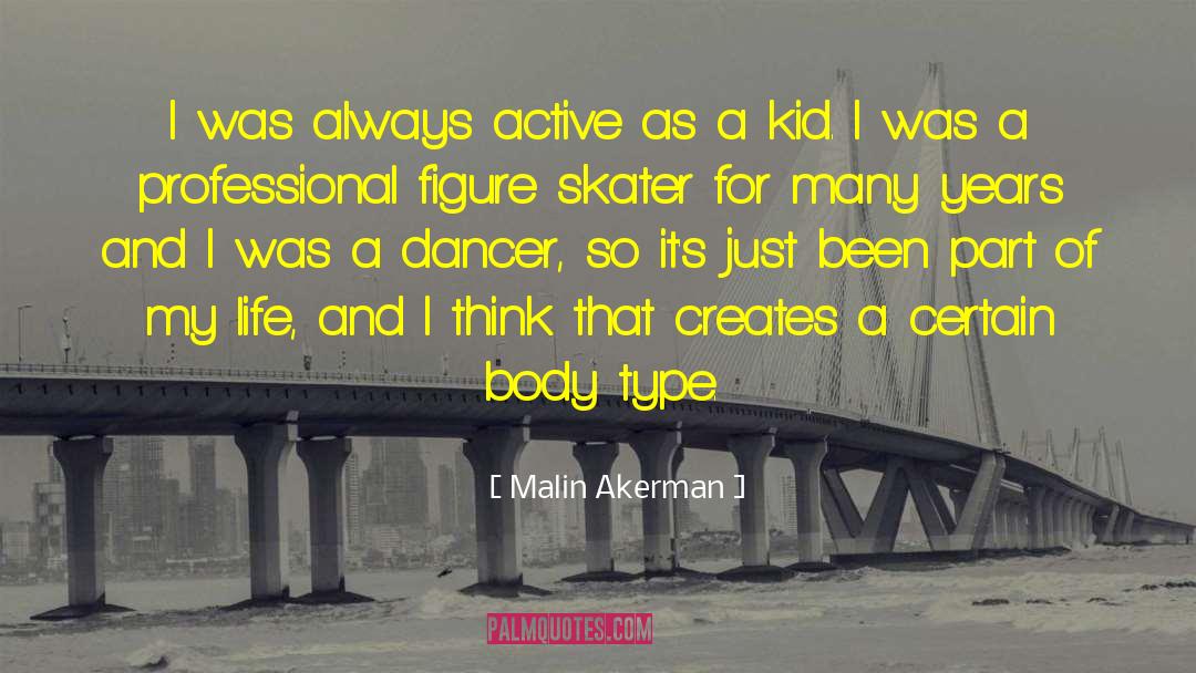 Skater quotes by Malin Akerman