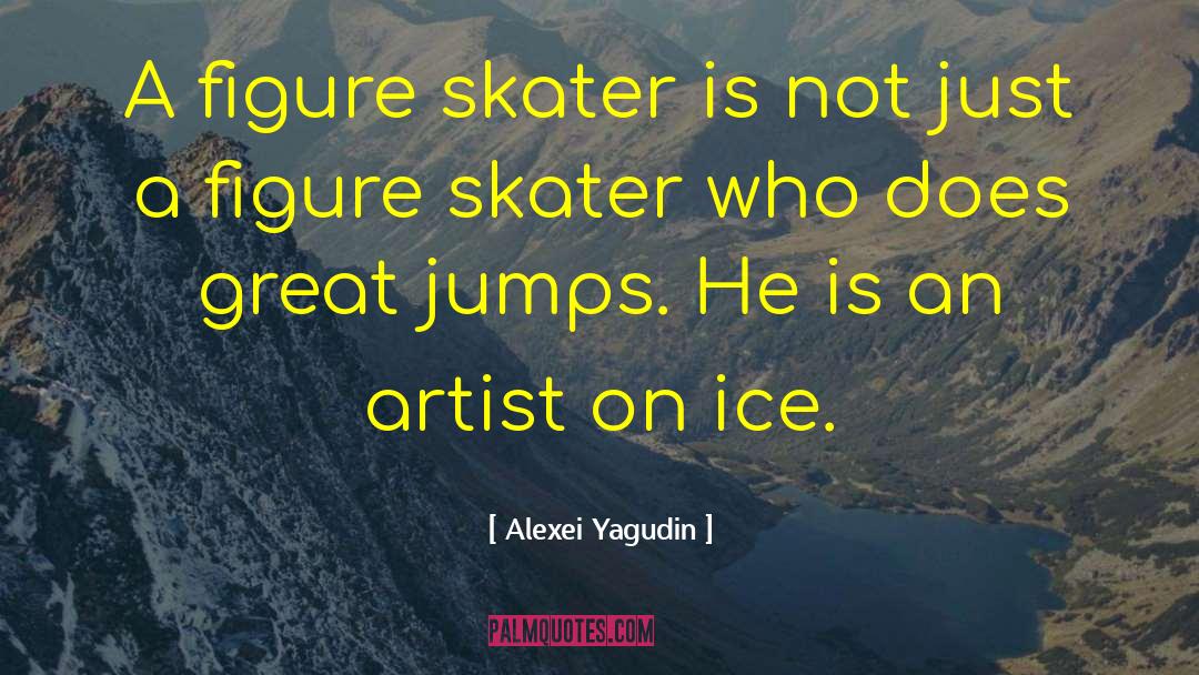 Skater quotes by Alexei Yagudin