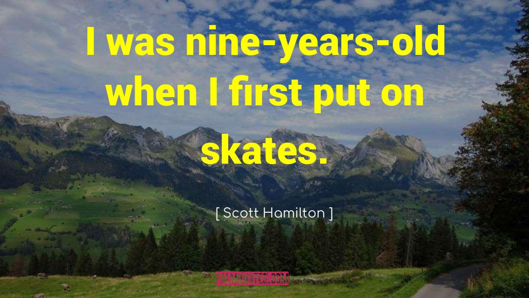 Skates quotes by Scott Hamilton