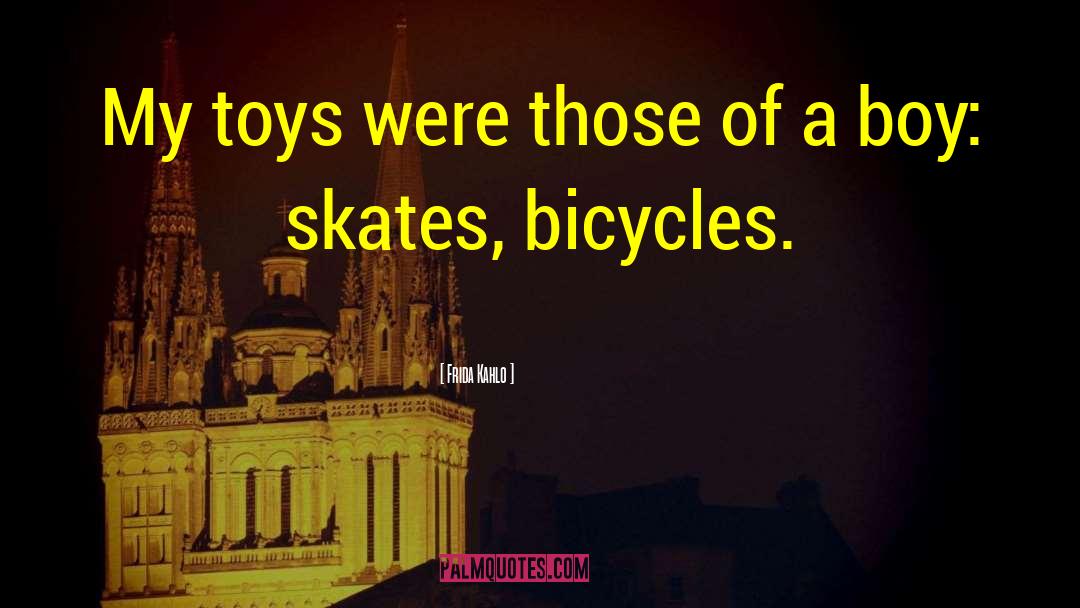 Skates quotes by Frida Kahlo