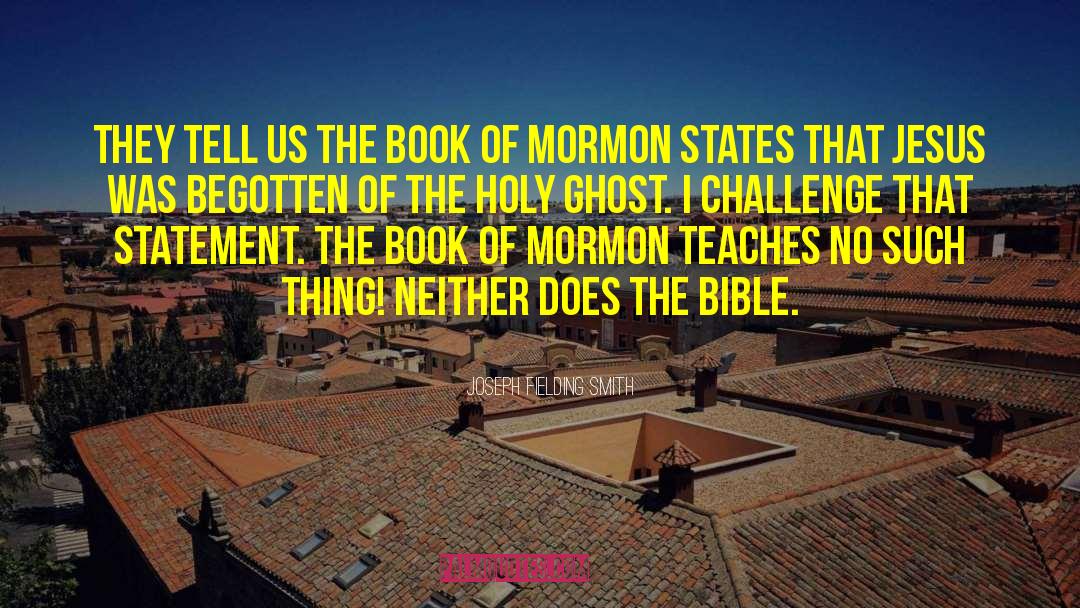 Skeptic Bible quotes by Joseph Fielding Smith