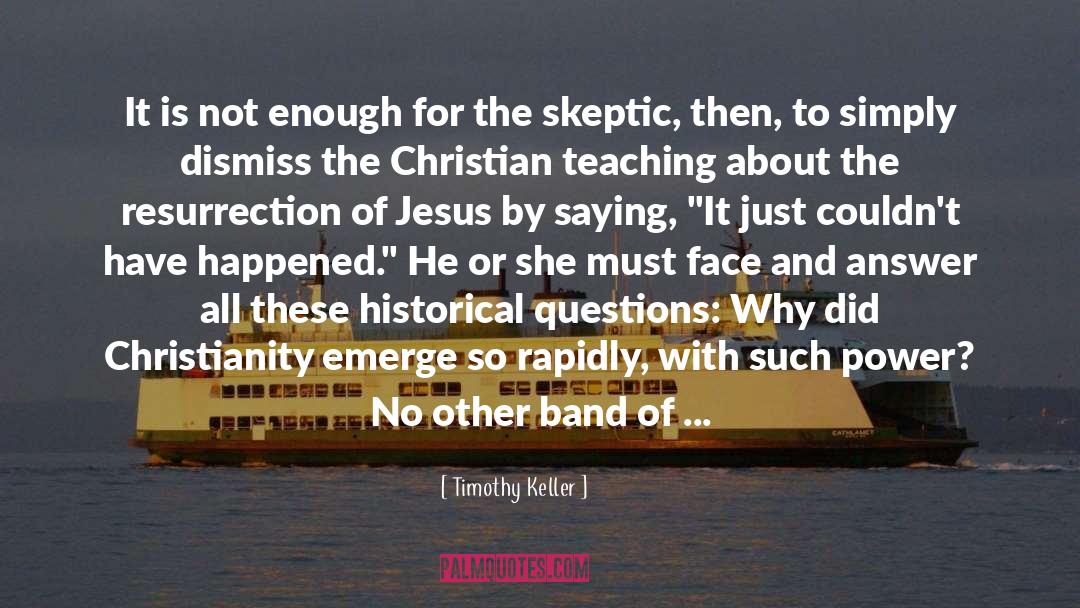 Skeptic quotes by Timothy Keller