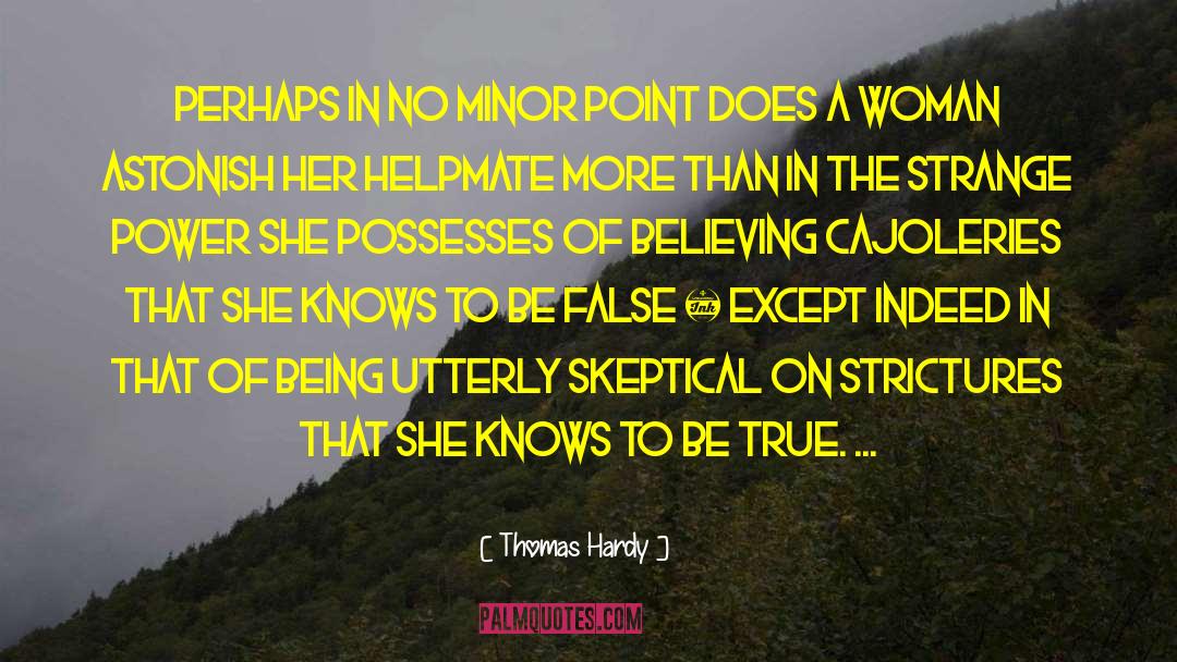 Skeptical quotes by Thomas Hardy
