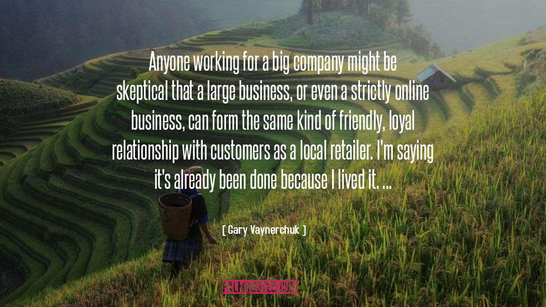 Skeptical quotes by Gary Vaynerchuk