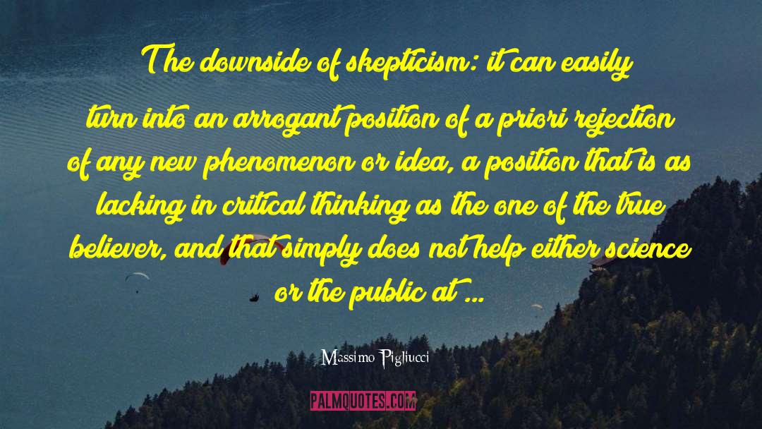 Skepticism quotes by Massimo Pigliucci