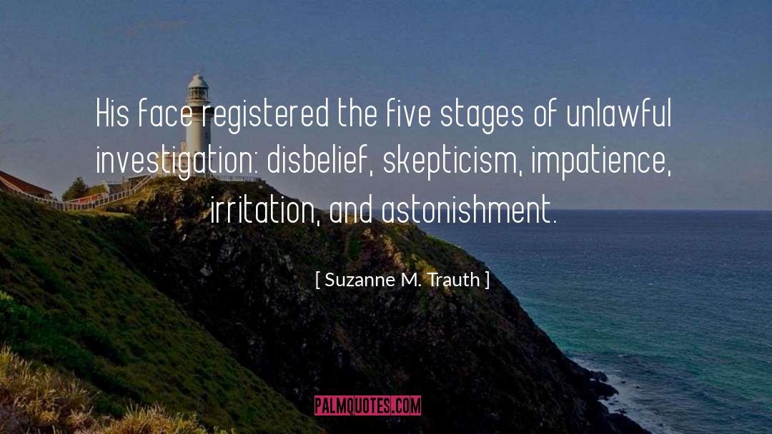 Skepticism quotes by Suzanne M. Trauth